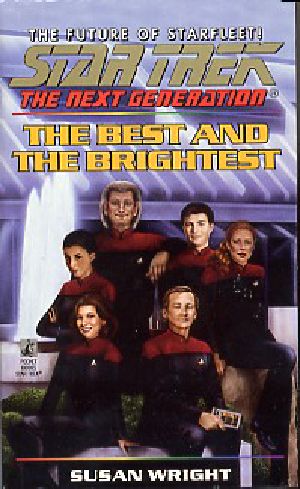 [Star Trek · The Next Generation 01] • 63 The Best and the Brightest